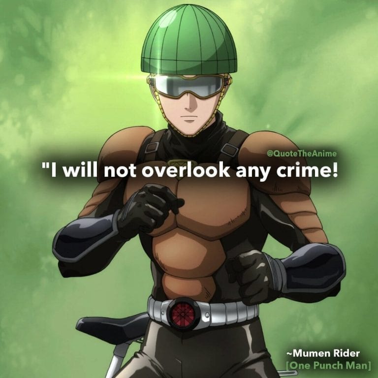 mumen rider quotes- one punch man-I will not overlook any crime