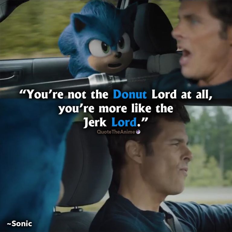 Sonic-movie-2020-quotes.-youre-not-the-donut-lord-youre-the-jerk-lord