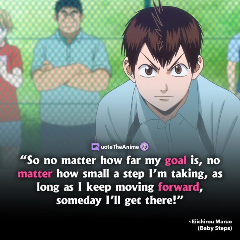 Baby Steps Quotes. Eiichirou Maruo - no matter how small a step I’m taking, as long as I keep moving forward