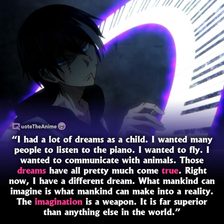 Servamp Quotes. Licht Jekylland Todoroki I have a different dream. What mankind can imagine is what mankind can make into a reality.