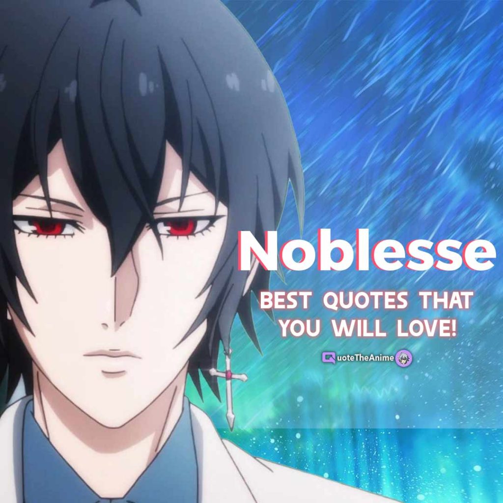 best noblesse quotes