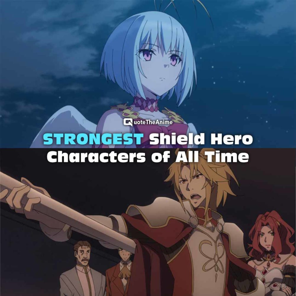 23+ Strongest Shield Hero Characters [HQ Images]