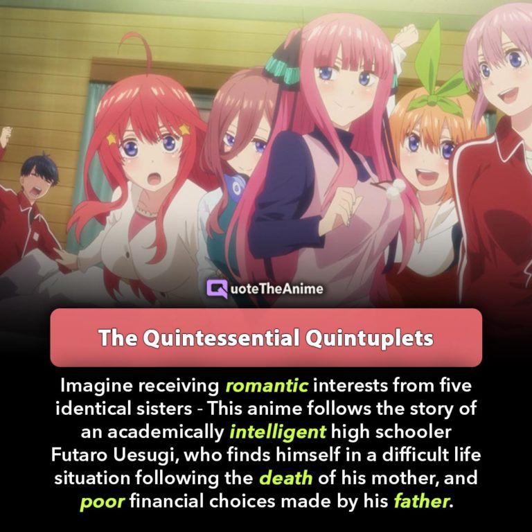 The Quintessential Quintuplets