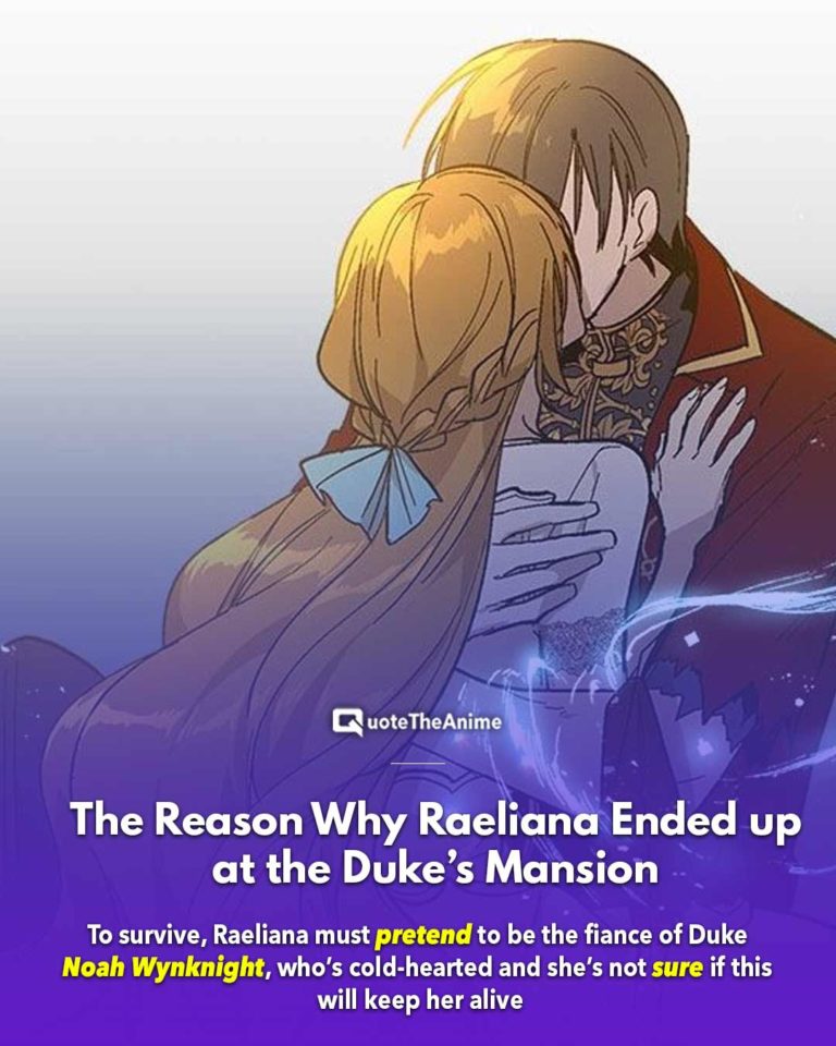 the reason why raeliana ended up at the dukes mansion