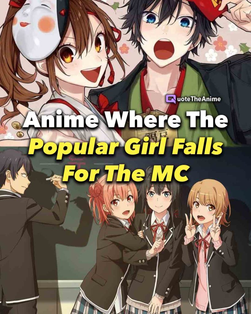 Anime where the popular girl falls for the mc