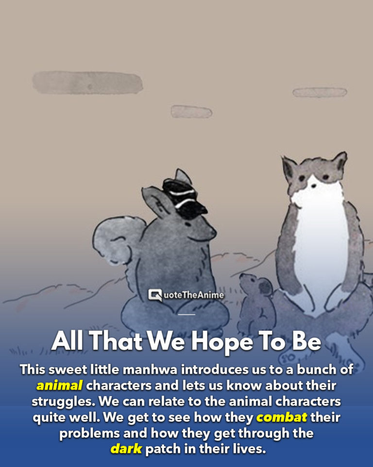 All That We Hope To Be