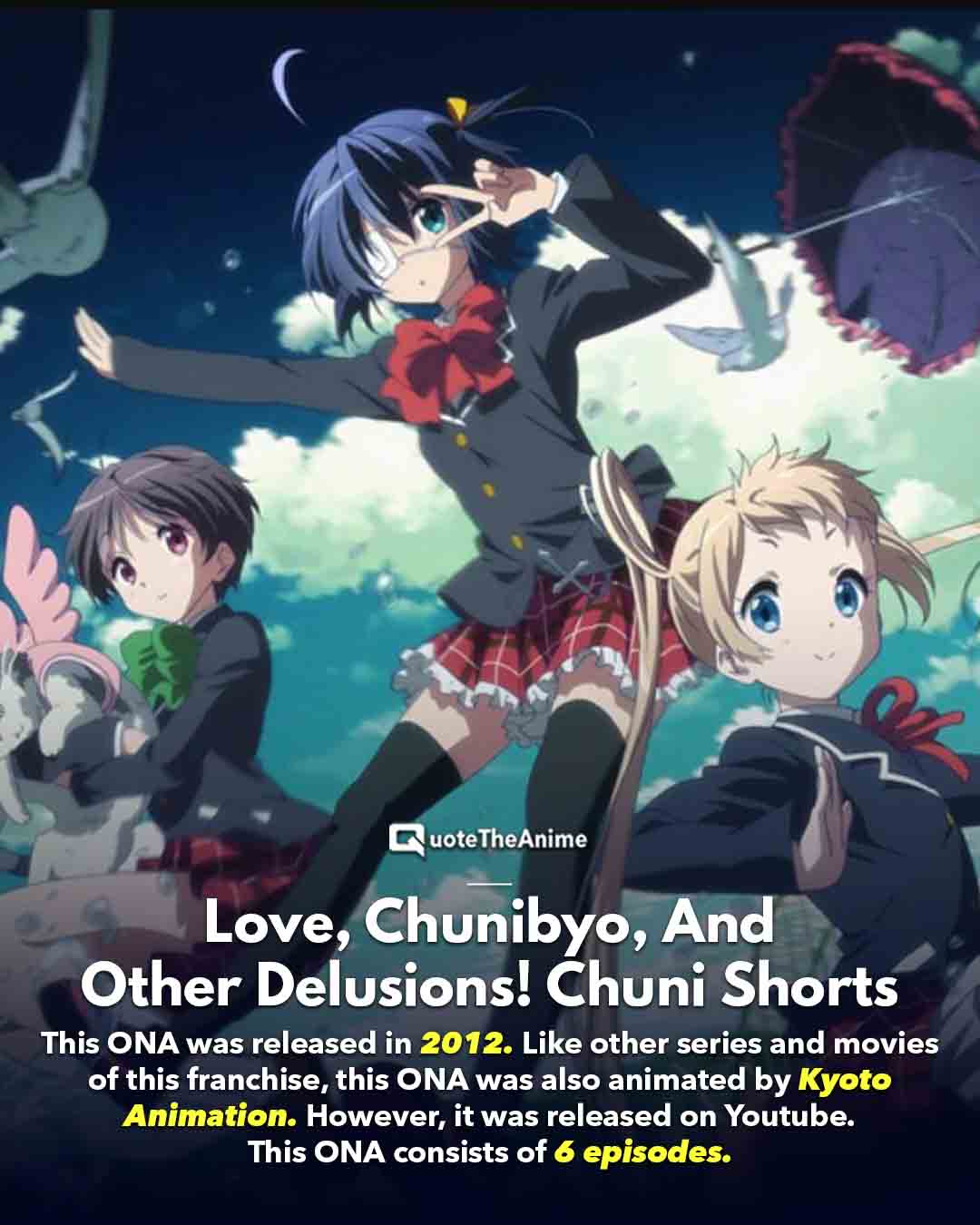 Love, Chunibyo & Other Delusions Watch Order (OFFICIAL)