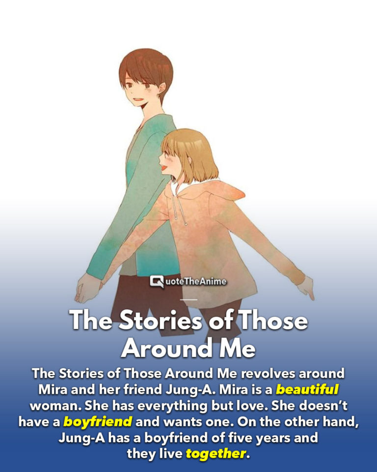 The Stories of Those Around Me