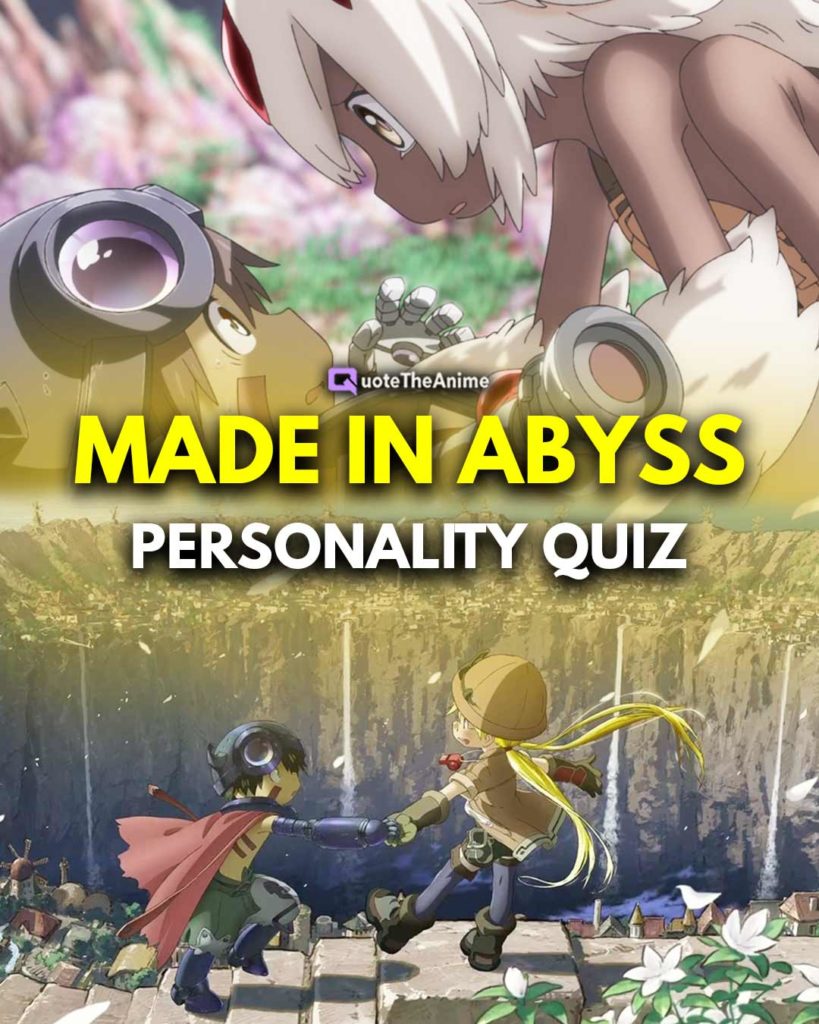 MADE IN ABYSS PERSONALITY QUIZ