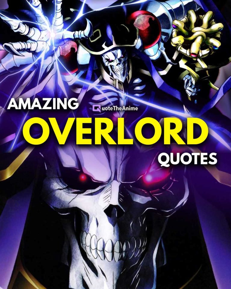 OVERLORD QUOTES